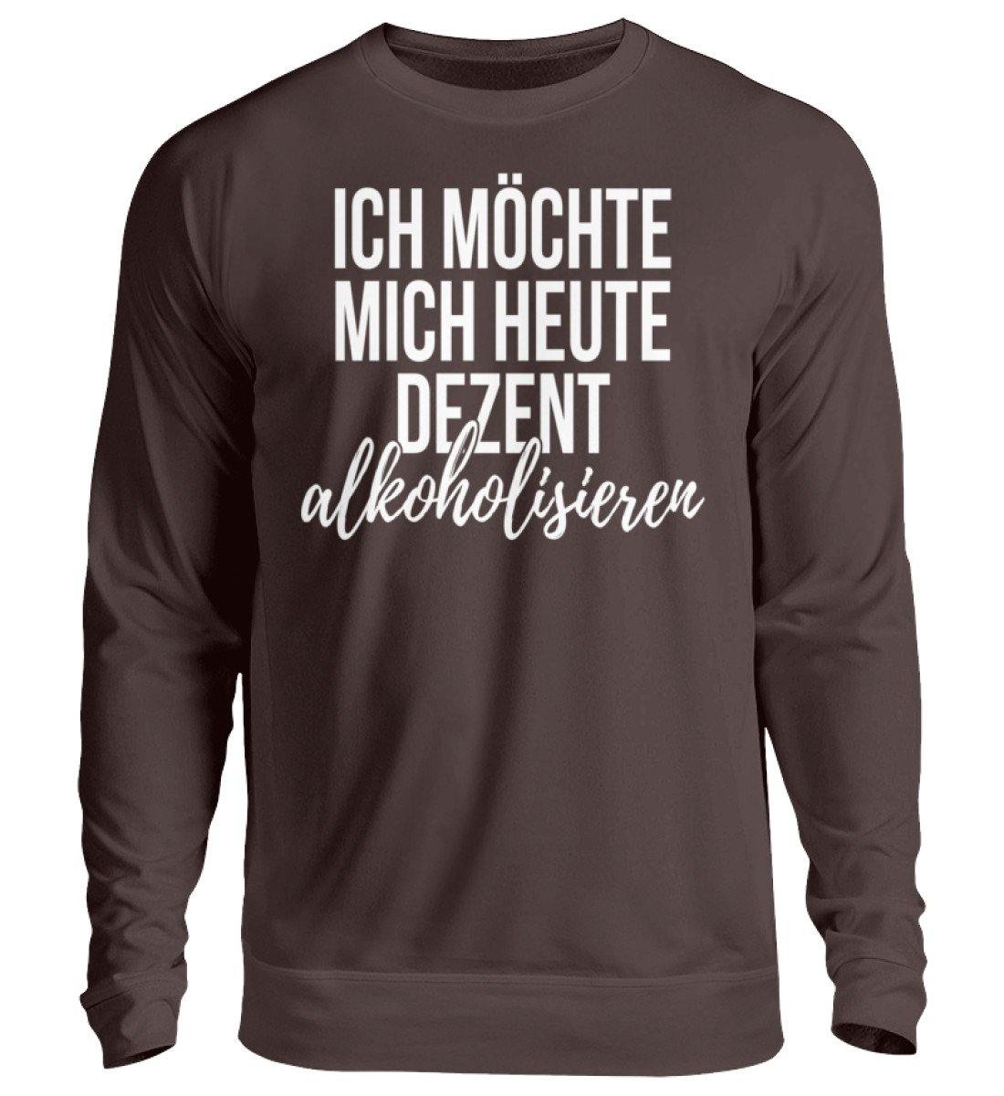 Ich möchte mich dezent alkoholisieren  - Unisex Pullover