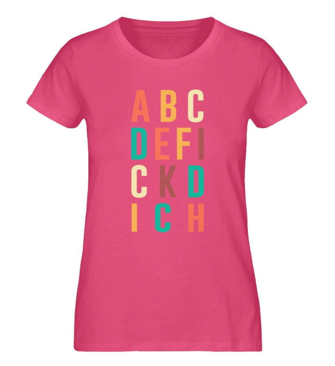 ABCDEFICKDICH - Words on Shirts - PR  - Damen Premium Organic Shirt - Words on Shirts Sag es mit dem Mittelfinger Shirts Hoodies Sweatshirt Taschen Gymsack Spruch Sprüche Statement