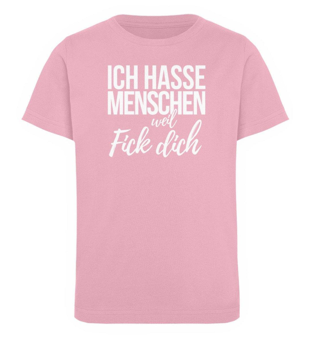 Weil Fick Dich - Words on Shirts - P  - Kinder Organic T-Shirt - Words on Shirts Sag es mit dem Mittelfinger Shirts Hoodies Sweatshirt Taschen Gymsack Spruch Sprüche Statement