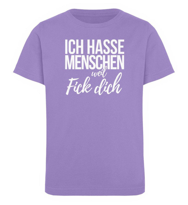 Weil Fick Dich - Words on Shirts - P  - Kinder Organic T-Shirt - Words on Shirts Sag es mit dem Mittelfinger Shirts Hoodies Sweatshirt Taschen Gymsack Spruch Sprüche Statement