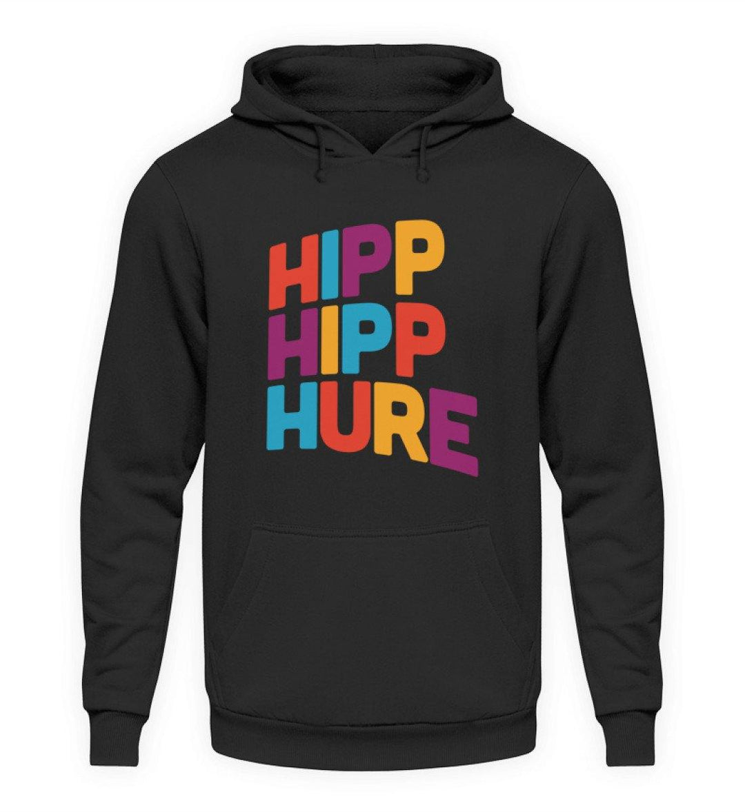HIPP HIPP HURE- WORDS ON SHIRTS  - Unisex Kapuzenpullover Hoodie - Words on Shirts Sag es mit dem Mittelfinger Shirts Hoodies Sweatshirt Taschen Gymsack Spruch Sprüche Statement