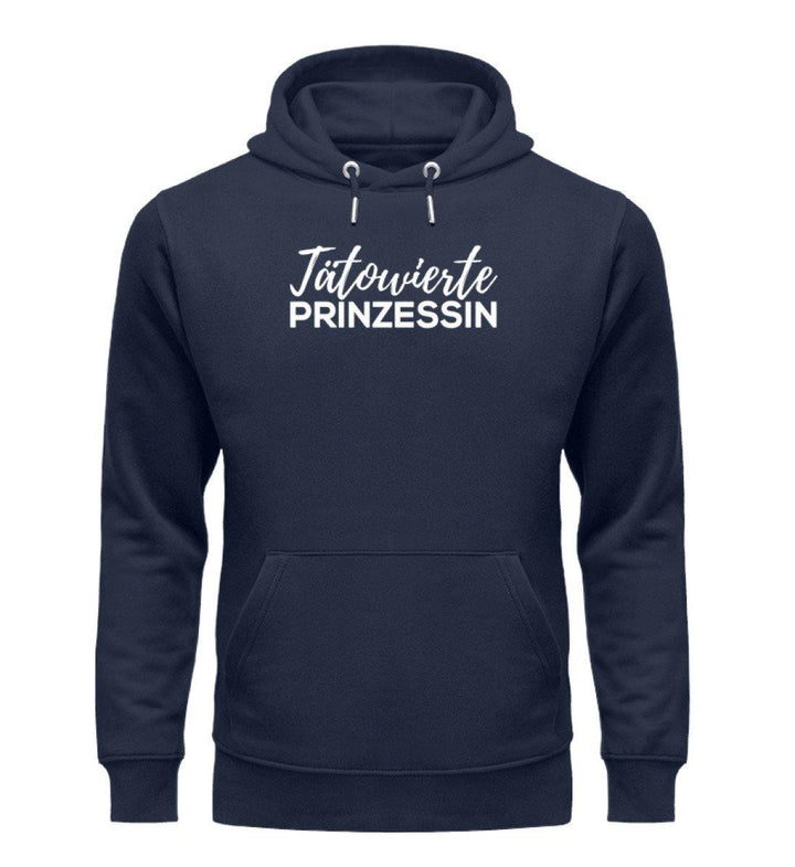 Tätowierte Prinzessin Words on Shirts PR  - Unisex Organic Hoodie - Words on Shirts Sag es mit dem Mittelfinger Shirts Hoodies Sweatshirt Taschen Gymsack Spruch Sprüche Statement