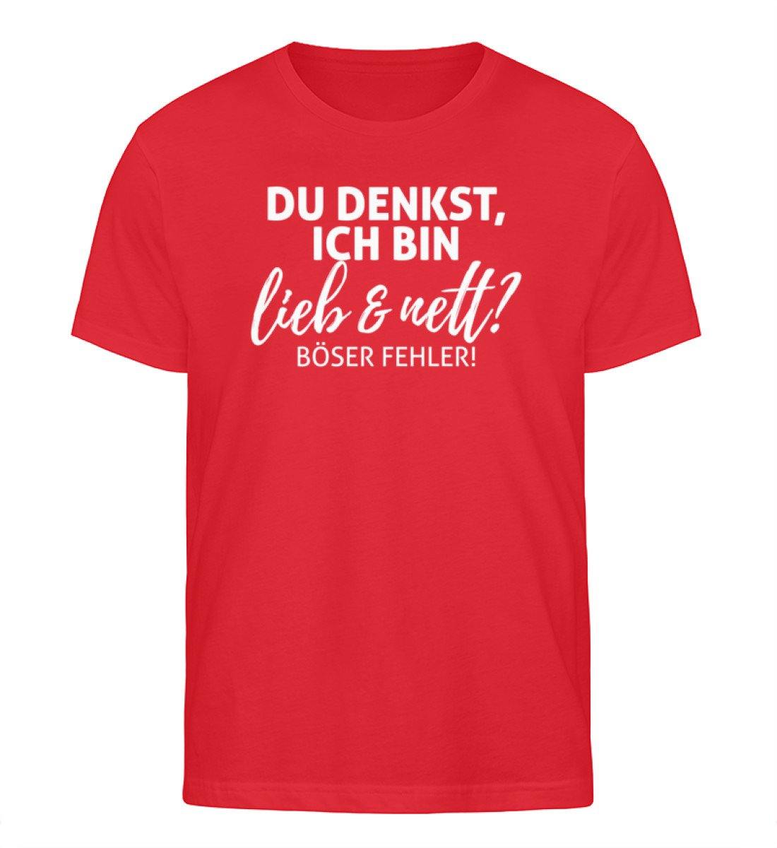 Du denkst ich bin lieb & nett?  - Herren Organic Shirt