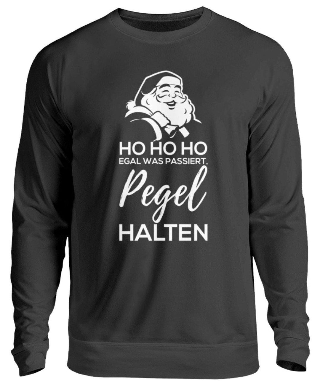 Santa Pegel halten - Words on Shirts  - Unisex Pullover - Words on Shirts Sag es mit dem Mittelfinger Shirts Hoodies Sweatshirt Taschen Gymsack Spruch Sprüche Statement