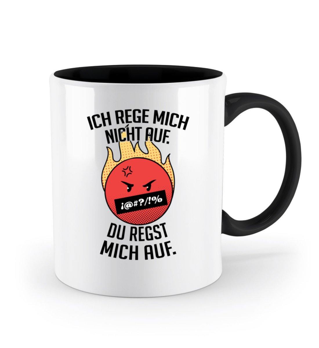 Ich Rege mich nicht auf.  - Zweifarbige Tasse
