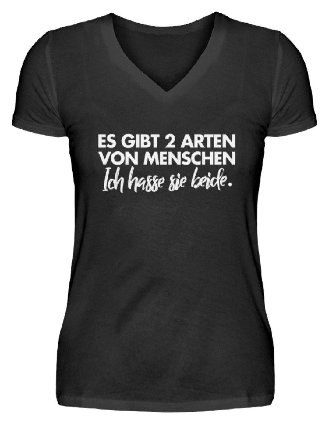 2 Arten von Menschen - Words on Shirts  - V-Neck Damenshirt - Words on Shirts Sag es mit dem Mittelfinger Shirts Hoodies Sweatshirt Taschen Gymsack Spruch Sprüche Statement