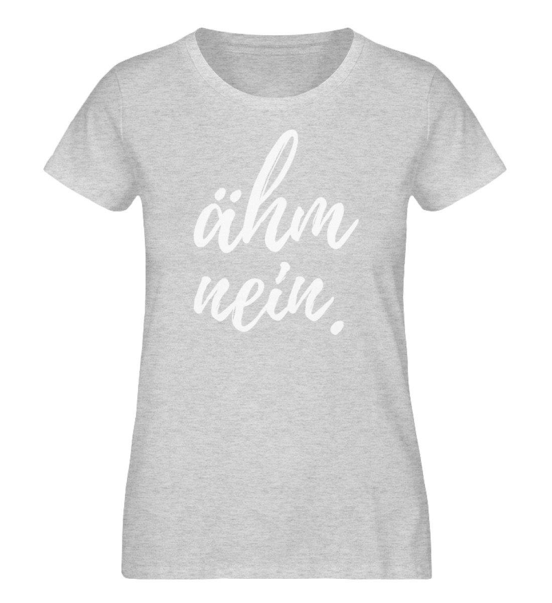 ähm nein. Words on Shirts  - Damen Organic Melange Shirt
