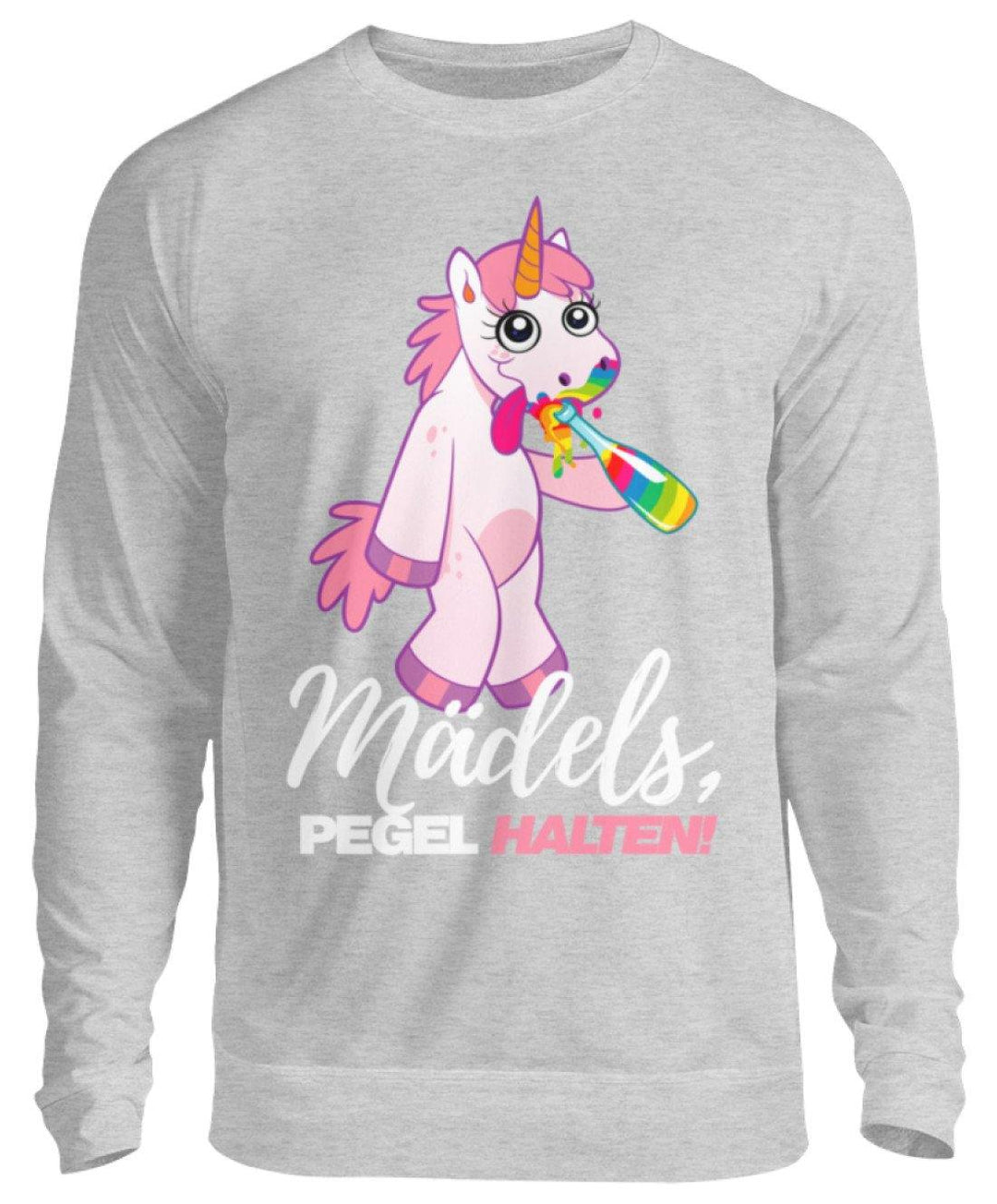 Mädels, Pegel halte - Einhorn  - Unisex Pullover - Words on Shirts Sag es mit dem Mittelfinger Shirts Hoodies Sweatshirt Taschen Gymsack Spruch Sprüche Statement