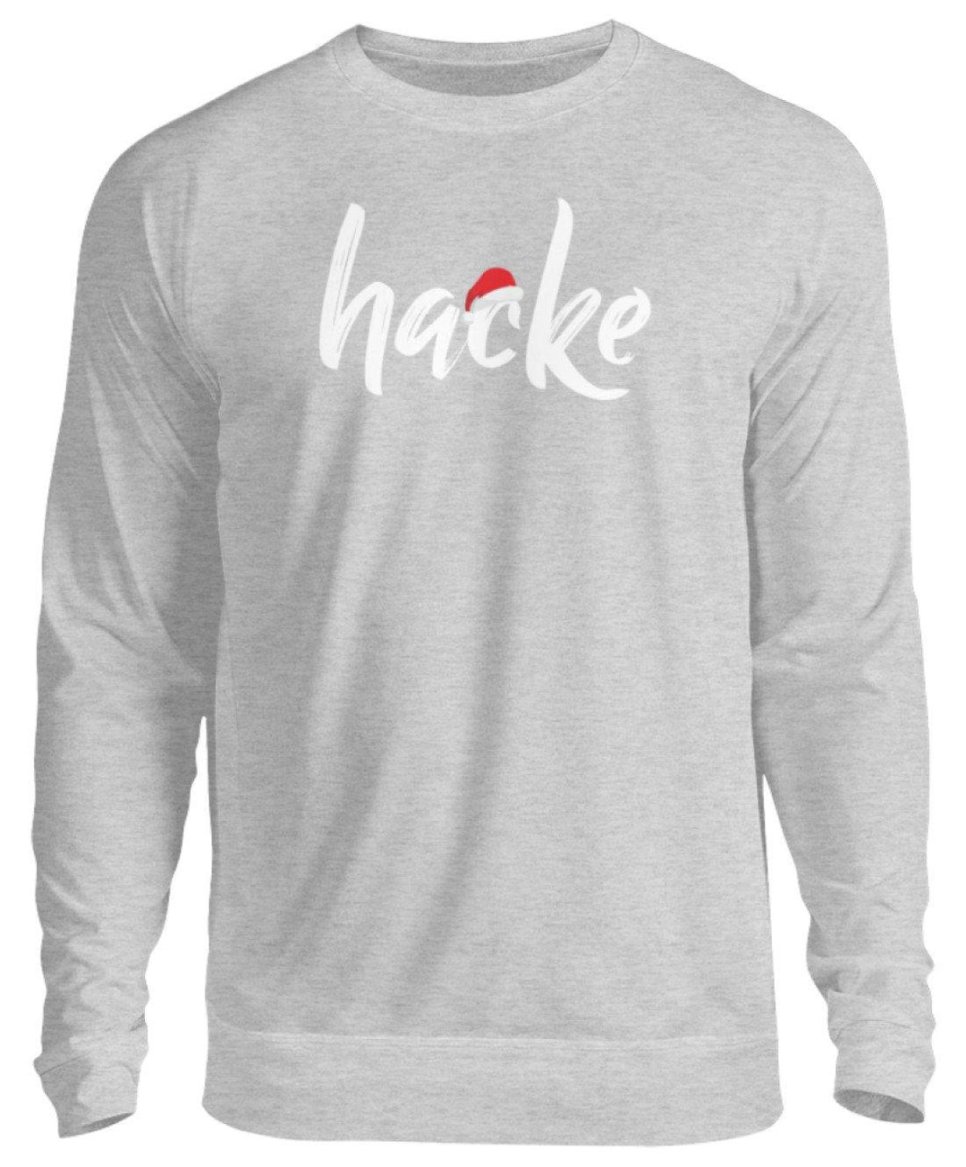 Hacke - Hacke Dicht - Words on Shirt  - Unisex Pullover - Words on Shirts Sag es mit dem Mittelfinger Shirts Hoodies Sweatshirt Taschen Gymsack Spruch Sprüche Statement