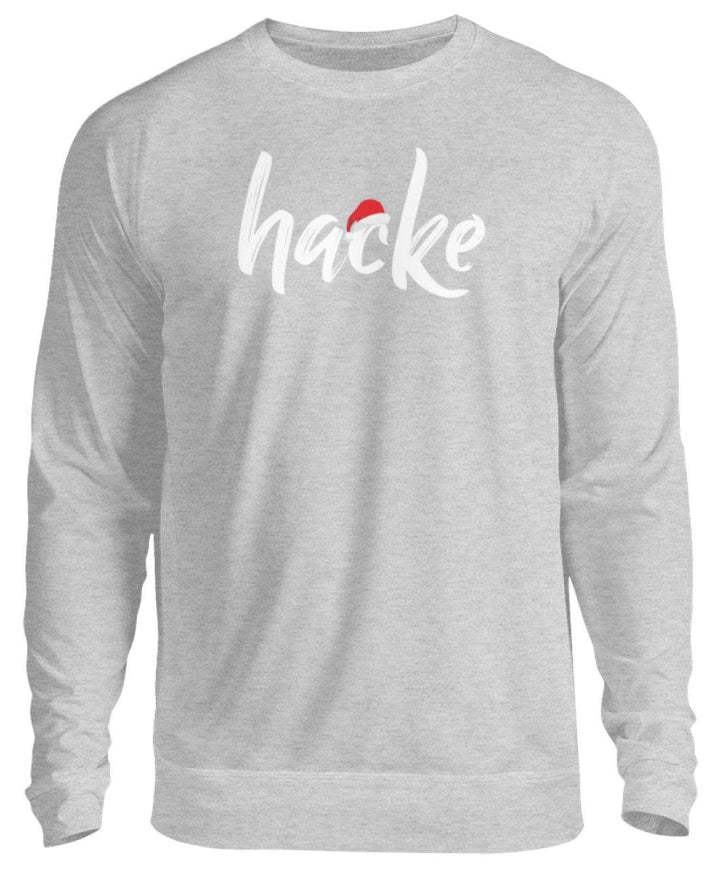 Hacke - Hacke Dicht - Words on Shirt  - Unisex Pullover - Words on Shirts Sag es mit dem Mittelfinger Shirts Hoodies Sweatshirt Taschen Gymsack Spruch Sprüche Statement