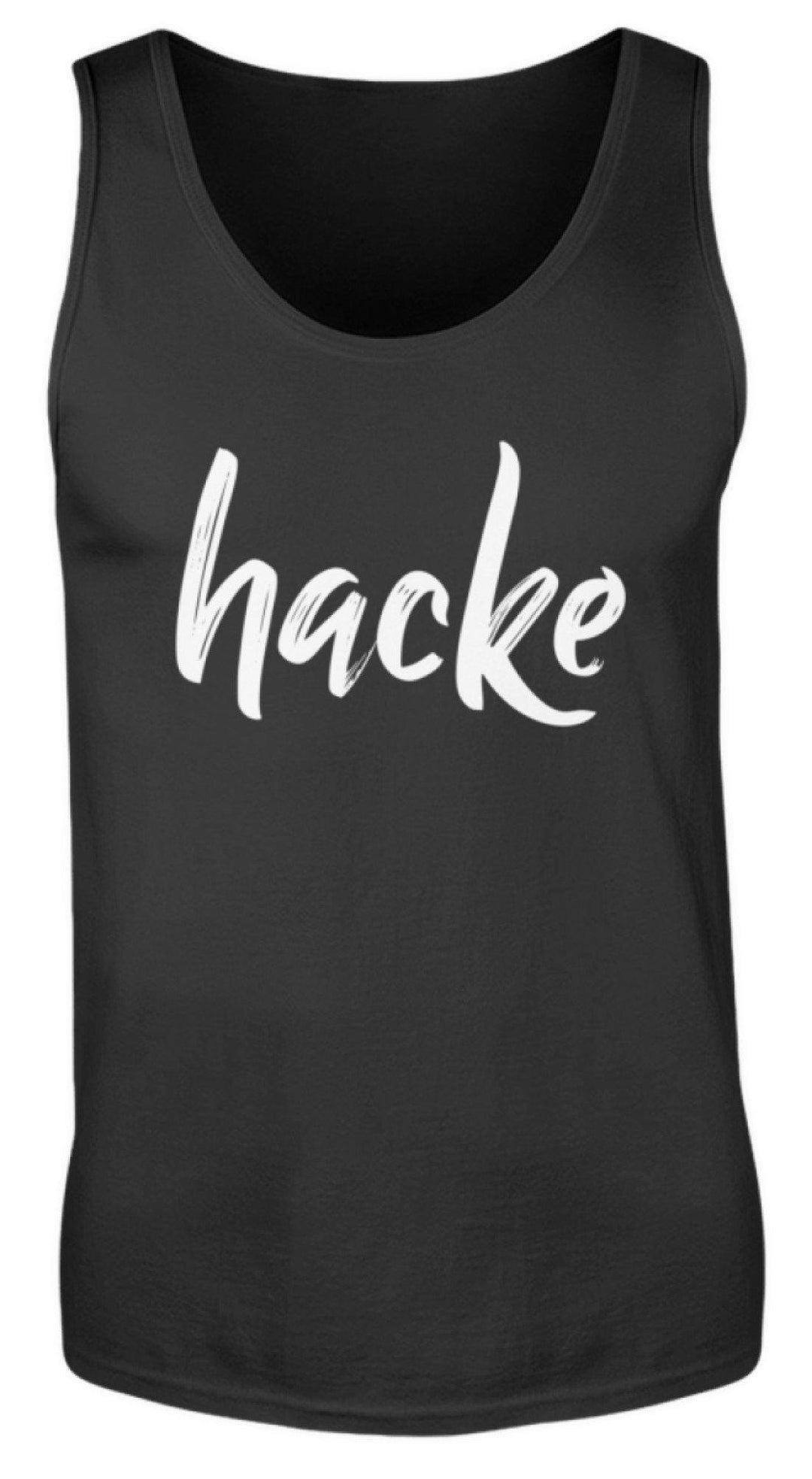 hacke Shirt  - Herren Tanktop - Words on Shirts Sag es mit dem Mittelfinger Shirts Hoodies Sweatshirt Taschen Gymsack Spruch Sprüche Statement