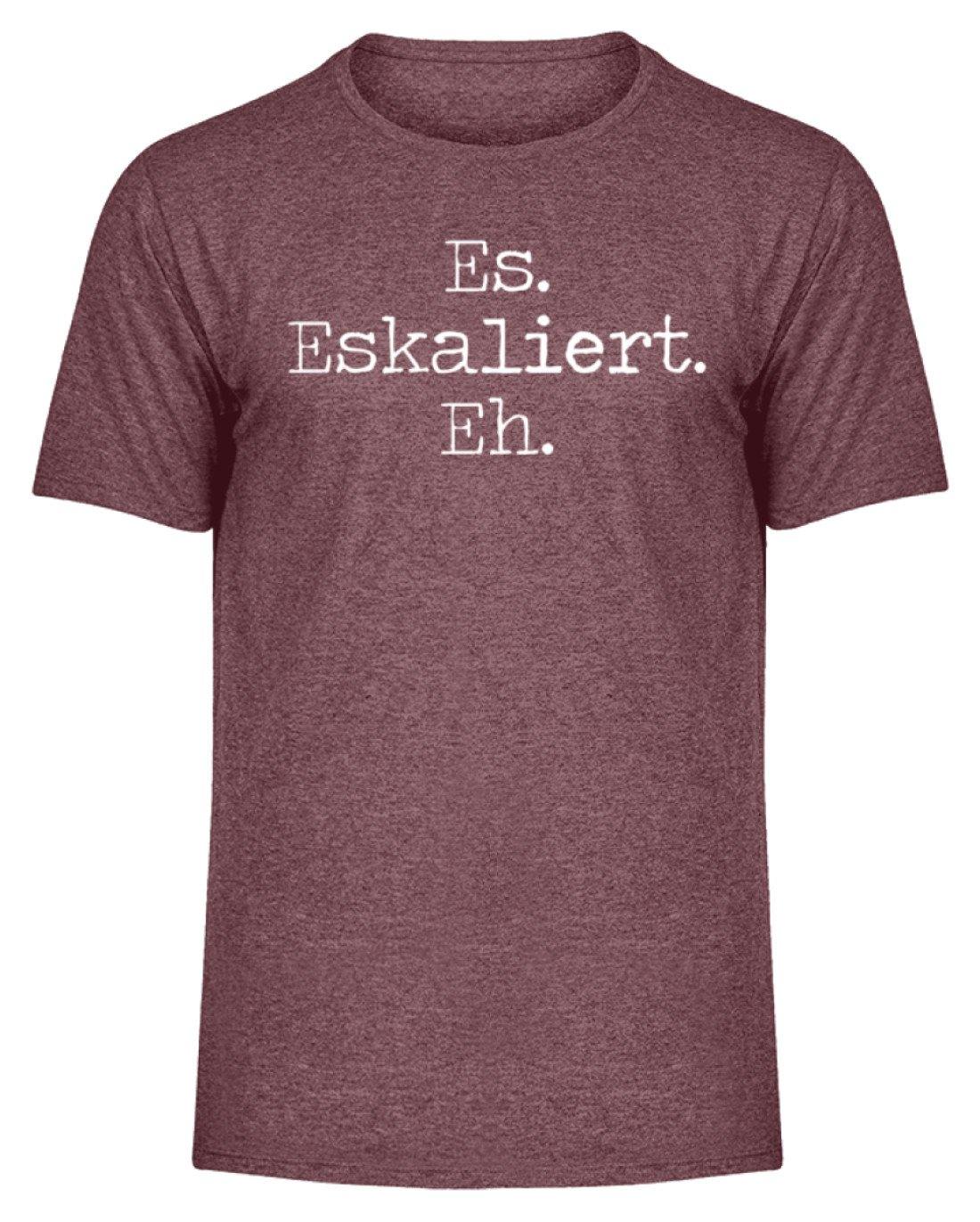 Es Eskaliert Eh - Words on Shirts (6)  - Herren Melange Shirt