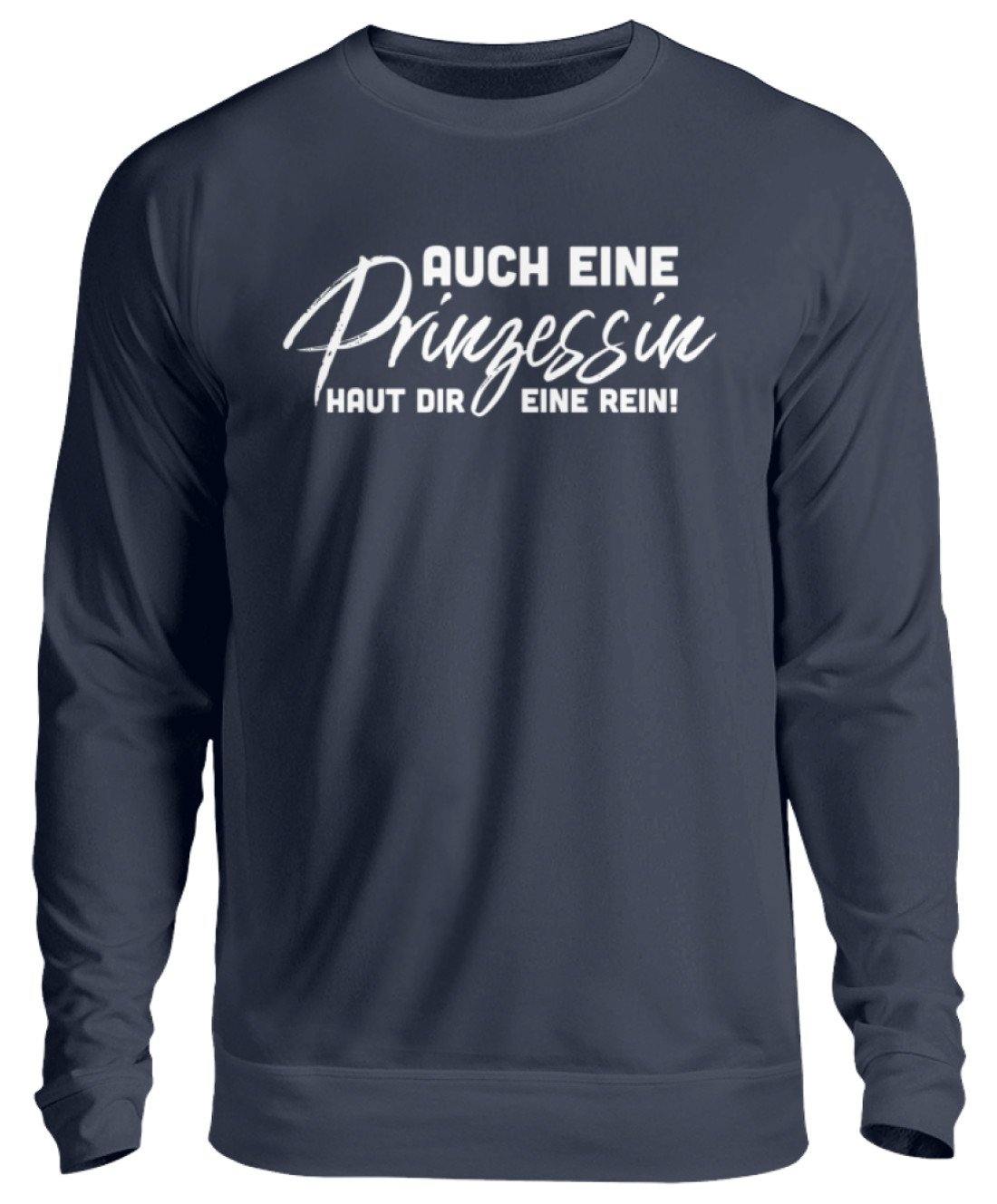 Auch Eine Prinzessin - Words on Shirt  - Unisex Pullover