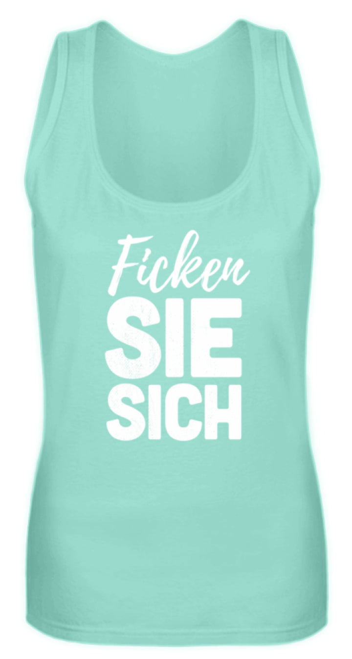 F*cken Sie sich  - Frauen Tanktop - Words on Shirts
