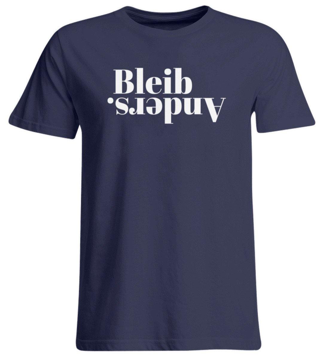 Bleib anders. - Words on Shirts  - Übergrößenshirt