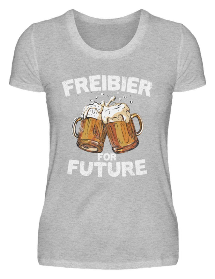 Freibier for Future - Words on Shirts  - Damenshirt - Words on Shirts Sag es mit dem Mittelfinger Shirts Hoodies Sweatshirt Taschen Gymsack Spruch Sprüche Statement
