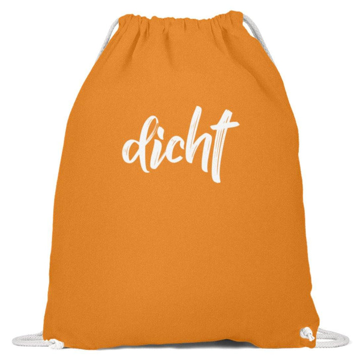 dicht Shirt  - Baumwoll Gymsac Turnbeutel - Words on Shirts Sag es mit dem Mittelfinger Shirts Hoodies Sweatshirt Taschen Gymsack Spruch Sprüche Statement