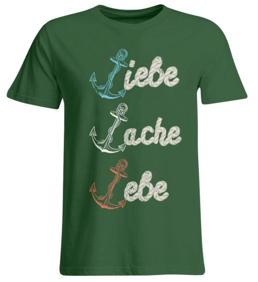 Liebe Lache Lebe - Norddeutsch   - Übergrößenshirt - Words on Shirts Sag es mit dem Mittelfinger Shirts Hoodies Sweatshirt Taschen Gymsack Spruch Sprüche Statement