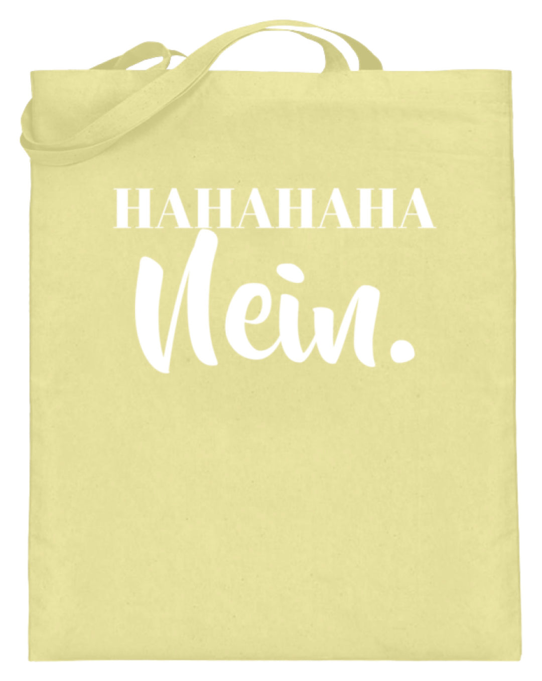 HaHaHaHa Nein  - Jutebeutel (mit langen Henkeln) - Words on Shirts