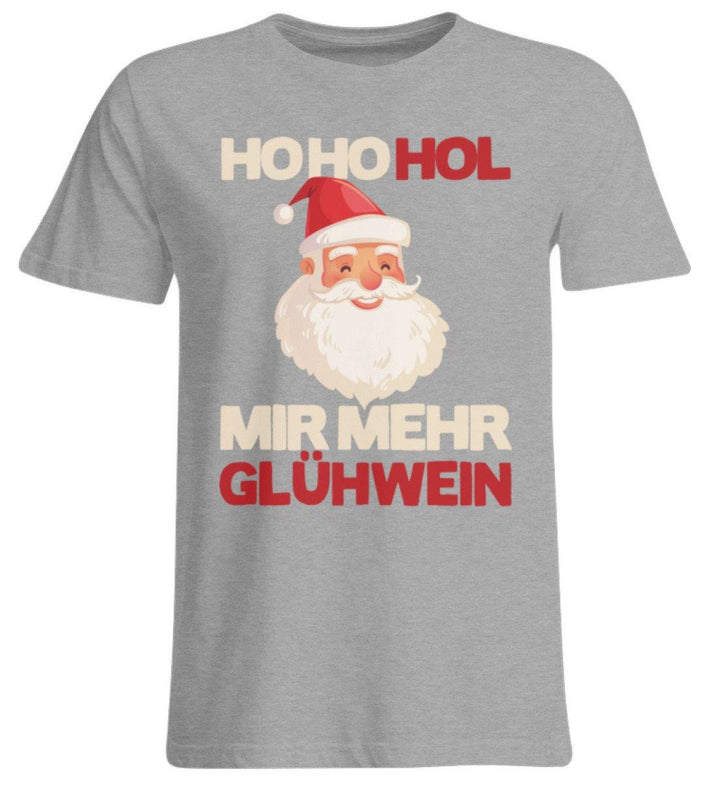 Ho Ho Hol mir Glühwein - Words on Shirt  - Übergrößenshirt - Words on Shirts Sag es mit dem Mittelfinger Shirts Hoodies Sweatshirt Taschen Gymsack Spruch Sprüche Statement