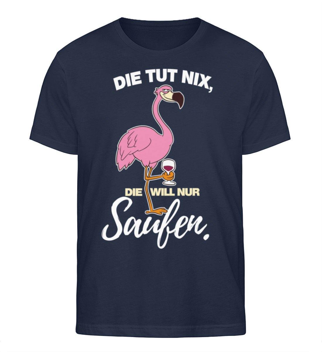 Die tut nix, die will nur Saufen.  - Herren Organic Shirt
