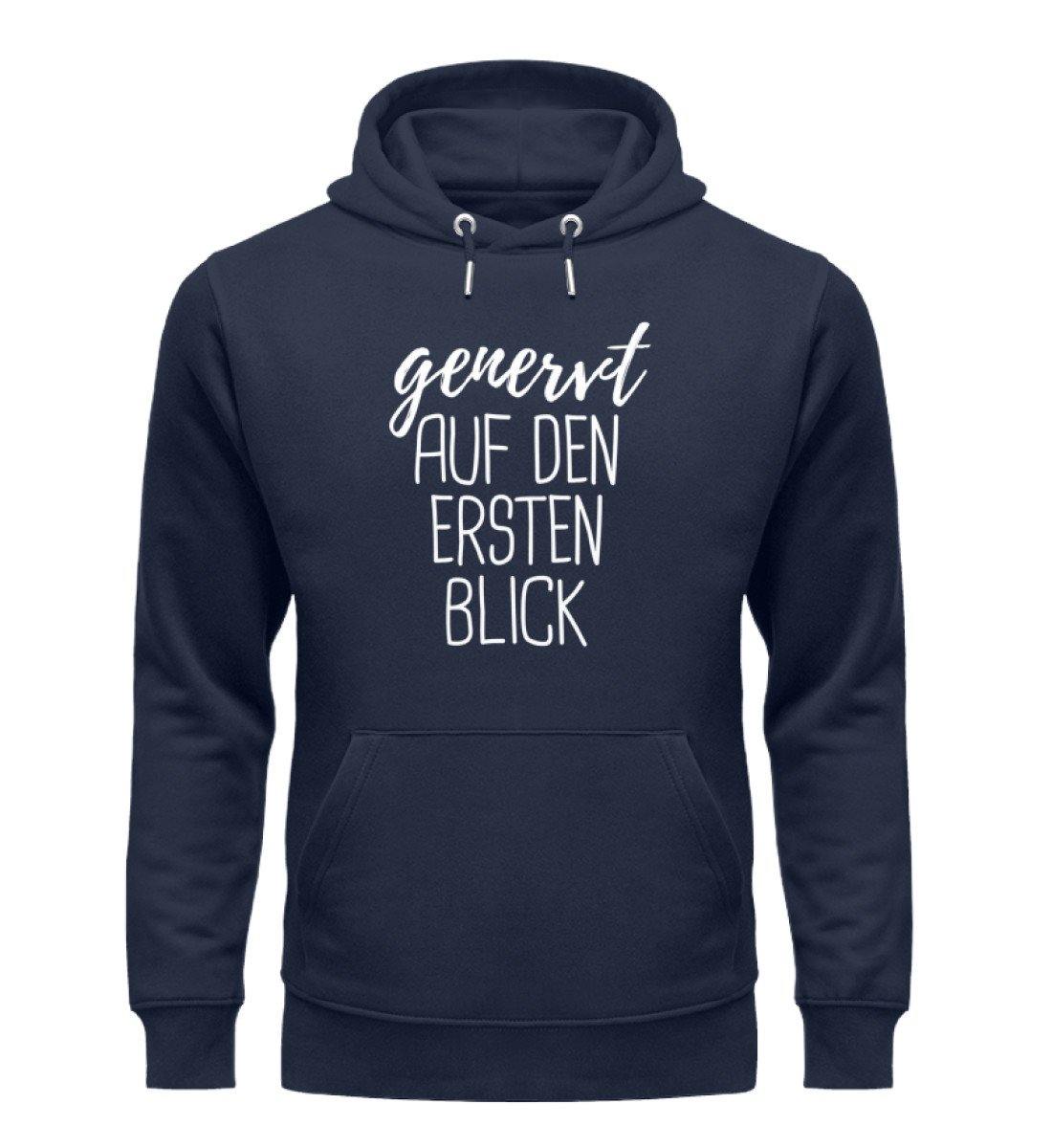 Genervt ersten Blick - Words on Shirts  - Unisex Organic Hoodie