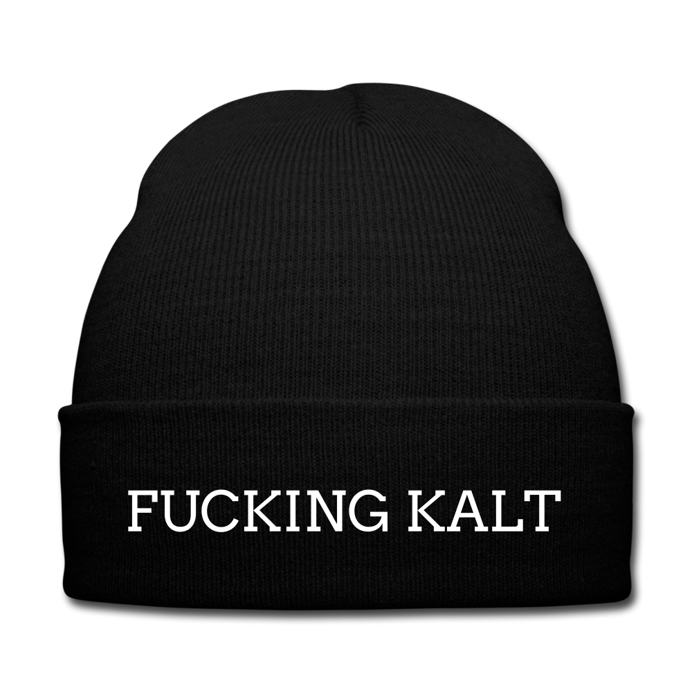 Fucking kalt - Beanie - Mütze - Wintermütze - Schwarz