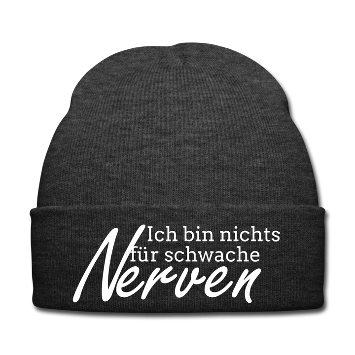 ICH BIN NICHTS FÜR SCHWACHE NERVEN - BEANIE - MÜTZE - WINTERMÜTZE - Asphalt