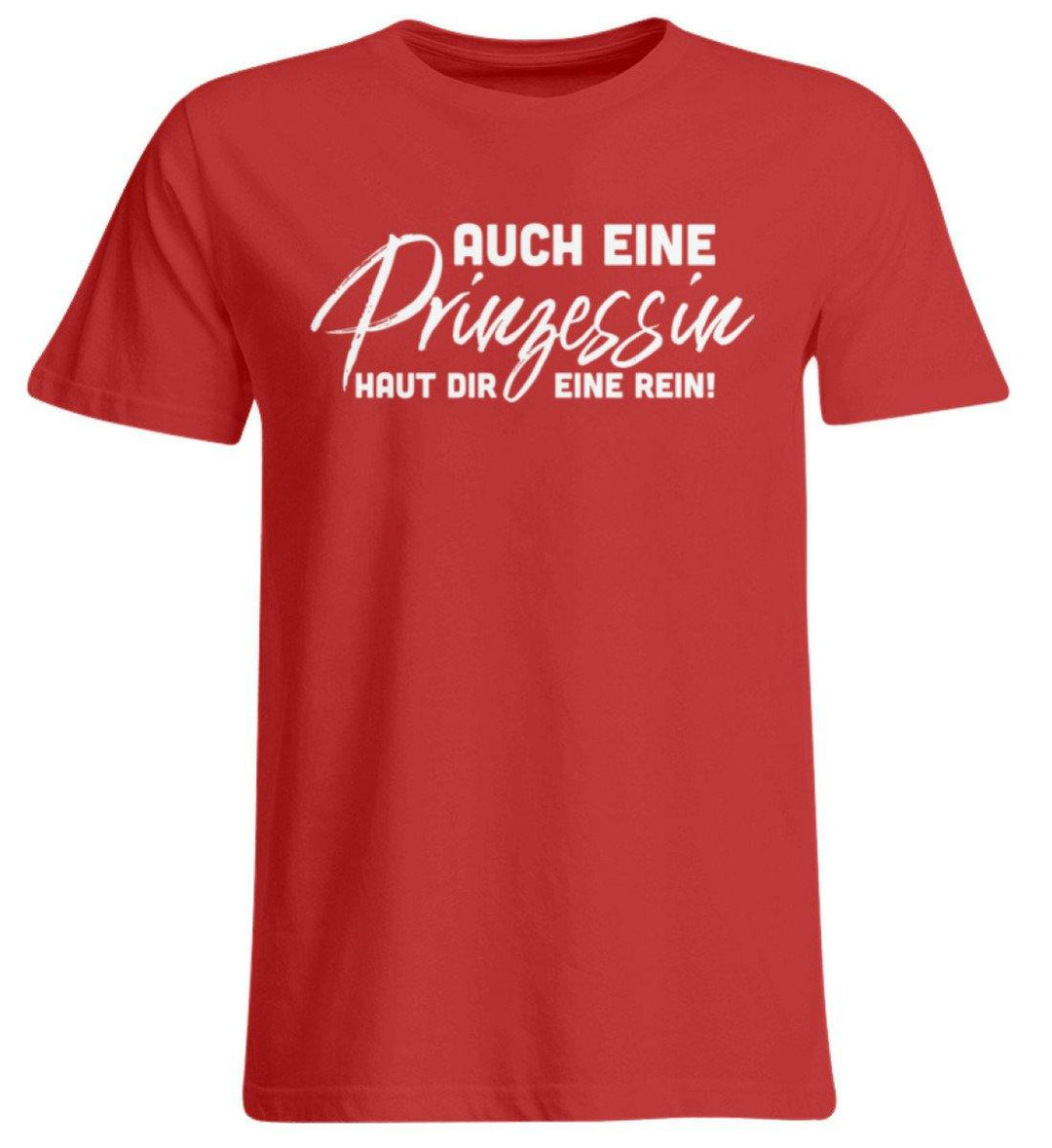 Auch eine Prinzessin haut dir eine rein. - Words on Shirt - Übergrößenshirt - Words on Shirts Sag es mit dem Mittelfinger Shirts Hoodies Sweatshirt Taschen Gymsack Spruch Sprüche Statement