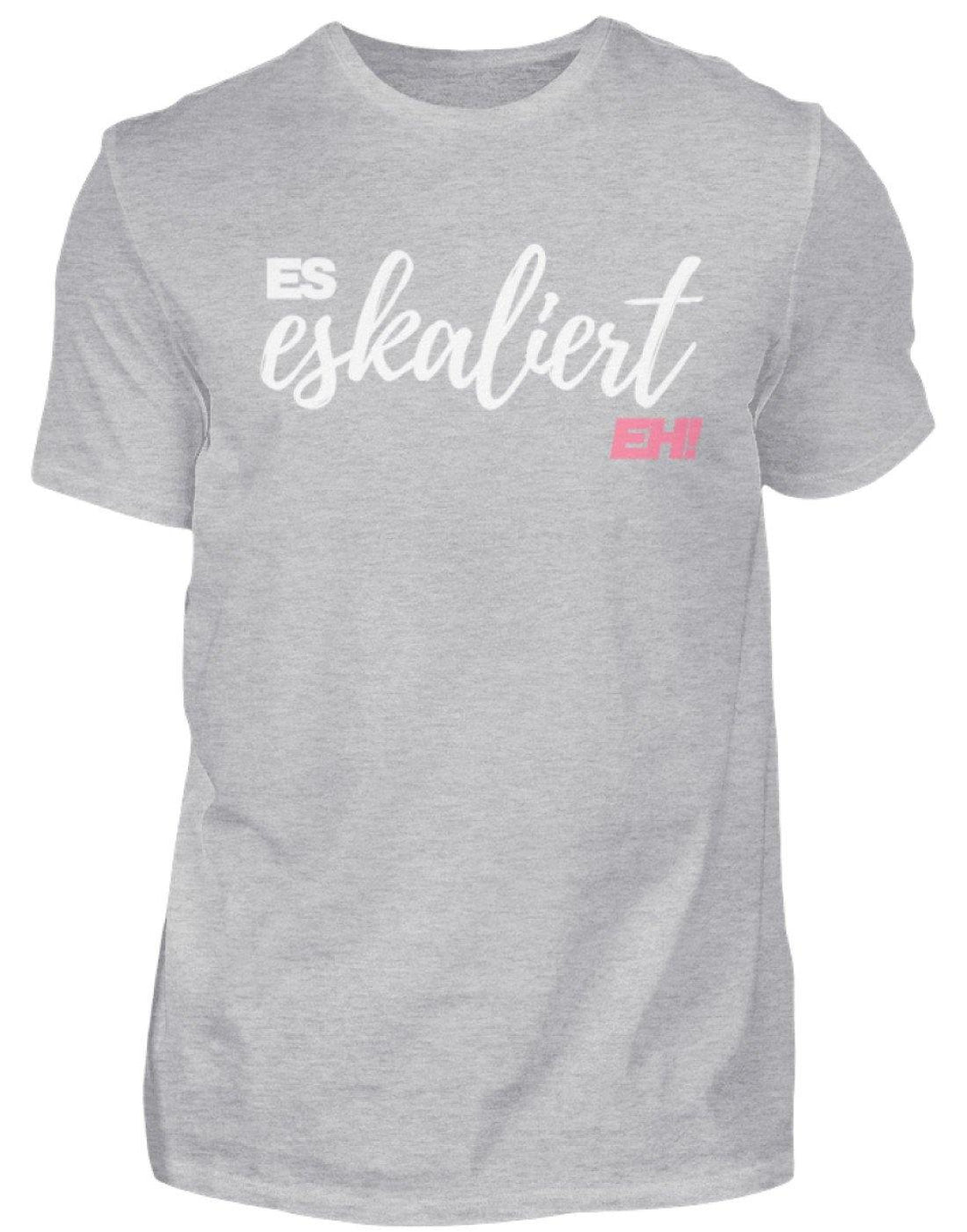 Es Eskaliert Eh - Words on Shirts (2)  - Herren Shirt - Words on Shirts Sag es mit dem Mittelfinger Shirts Hoodies Sweatshirt Taschen Gymsack Spruch Sprüche Statement