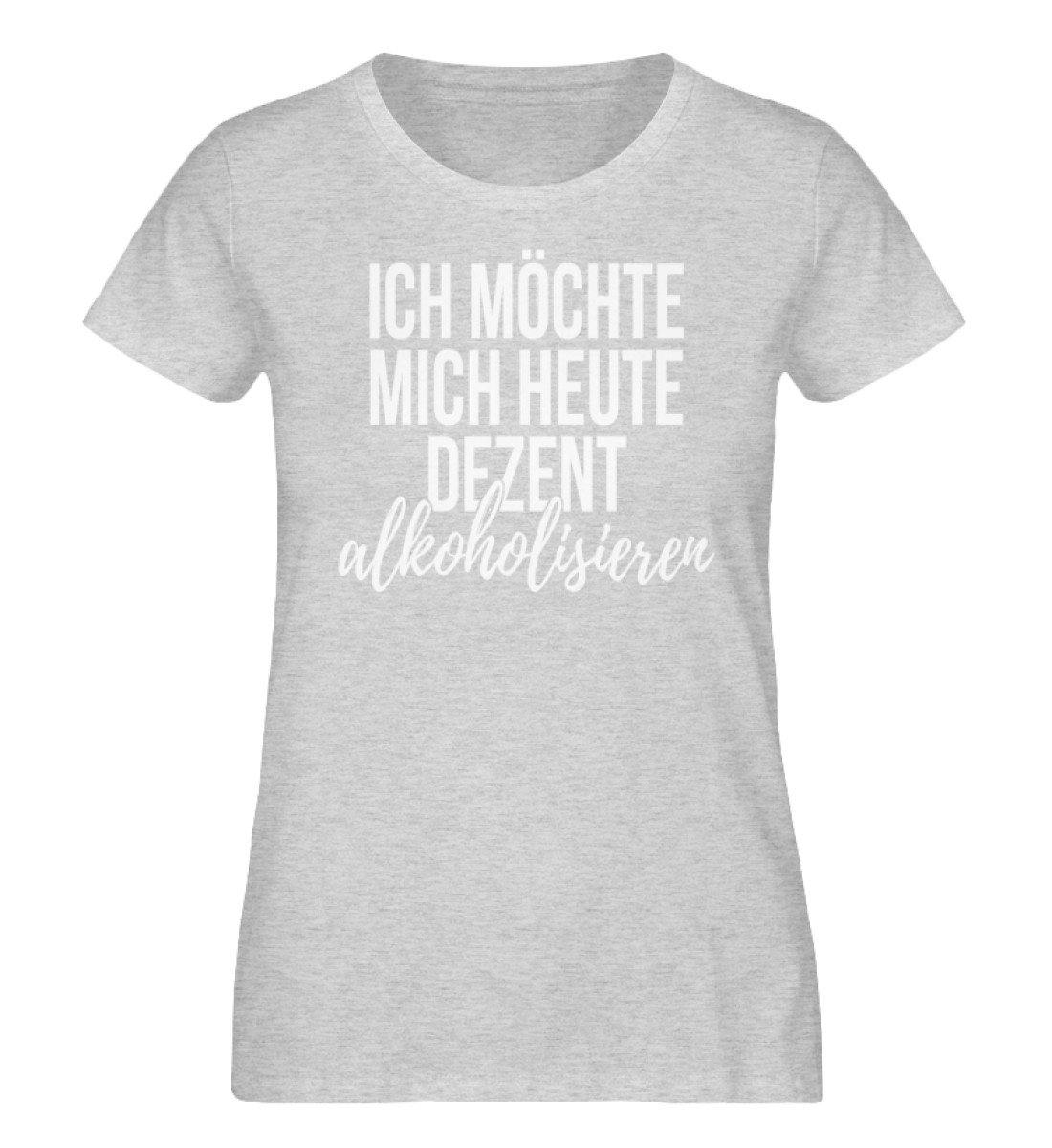 Ich möchte mich dezent alkoholisieren  - Damen Organic Melange Shirt