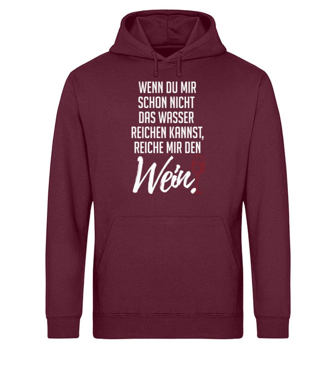 Reiche mir den Wein.  - Unisex Organic Hoodie