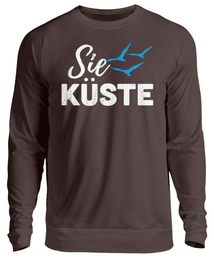 Sie Küste - Gut Besser Norddeutsch  - Unisex Pullover - Words on Shirts Sag es mit dem Mittelfinger Shirts Hoodies Sweatshirt Taschen Gymsack Spruch Sprüche Statement