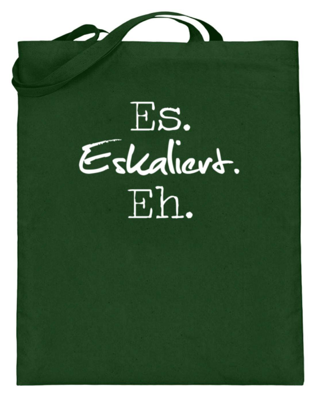 Es Eskaliert Eh - Words on Shirts (3)  - Jutebeutel (mit langen Henkeln)
