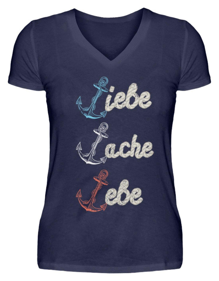 Liebe Lache Lebe - Norddeutsch   - V-Neck Damenshirt - Words on Shirts Sag es mit dem Mittelfinger Shirts Hoodies Sweatshirt Taschen Gymsack Spruch Sprüche Statement
