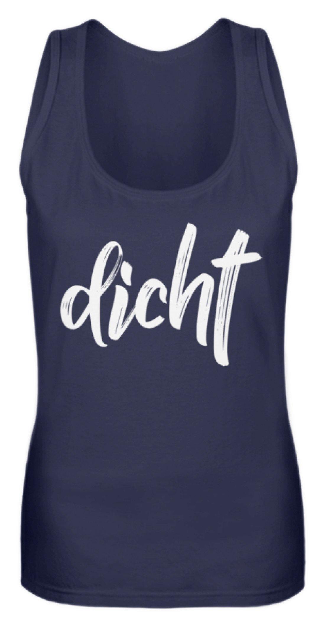 dicht Shirt  - Frauen Tanktop