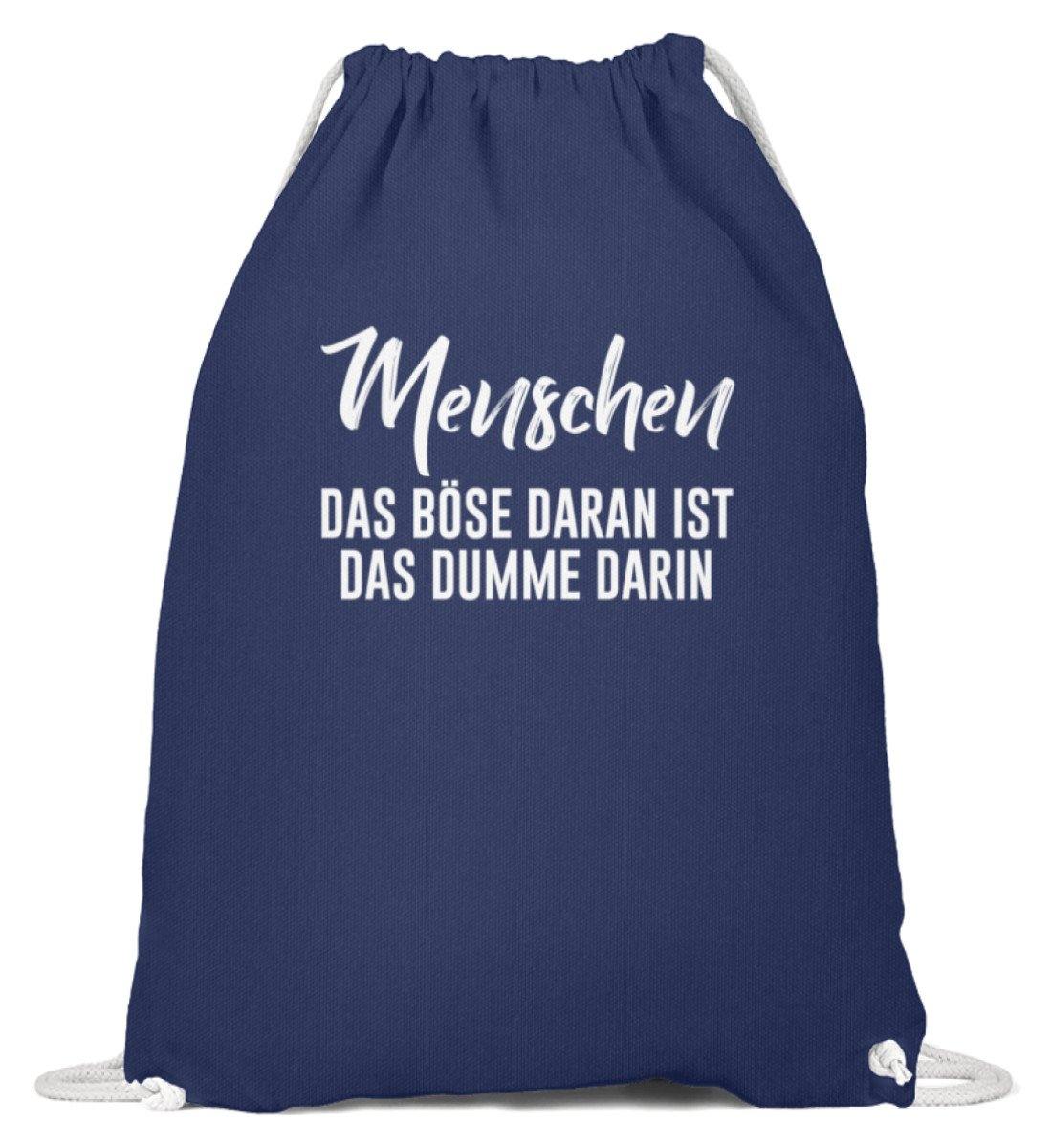 Menschen - Das Böse - Words on Shirt  - Baumwoll Gymsac