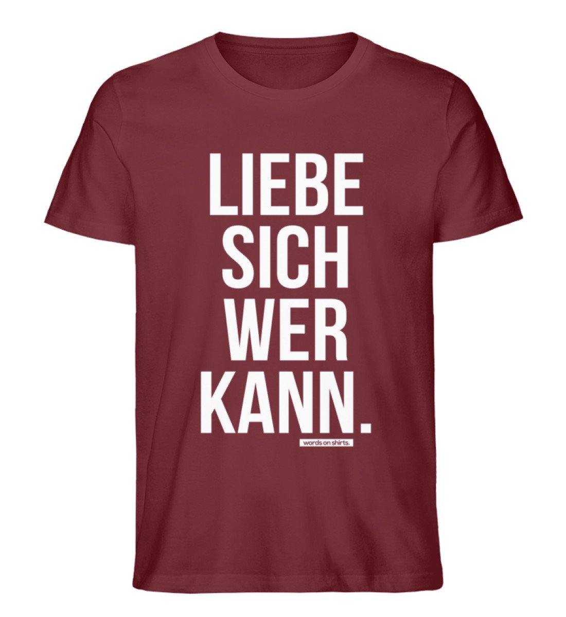 Liebe sich wer kann - Words on Shirts  - Herren Premium Organic Shirt