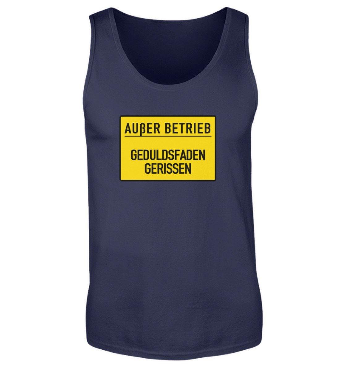 Außer Betrieb - Geduldsfaden gerissen  - Herren Tanktop