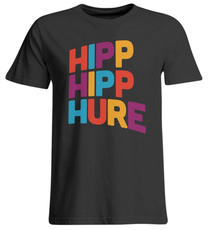 HIPP HIPP HURE- WORDS ON SHIRTS  - Übergrößenshirt - Words on Shirts Sag es mit dem Mittelfinger Shirts Hoodies Sweatshirt Taschen Gymsack Spruch Sprüche Statement