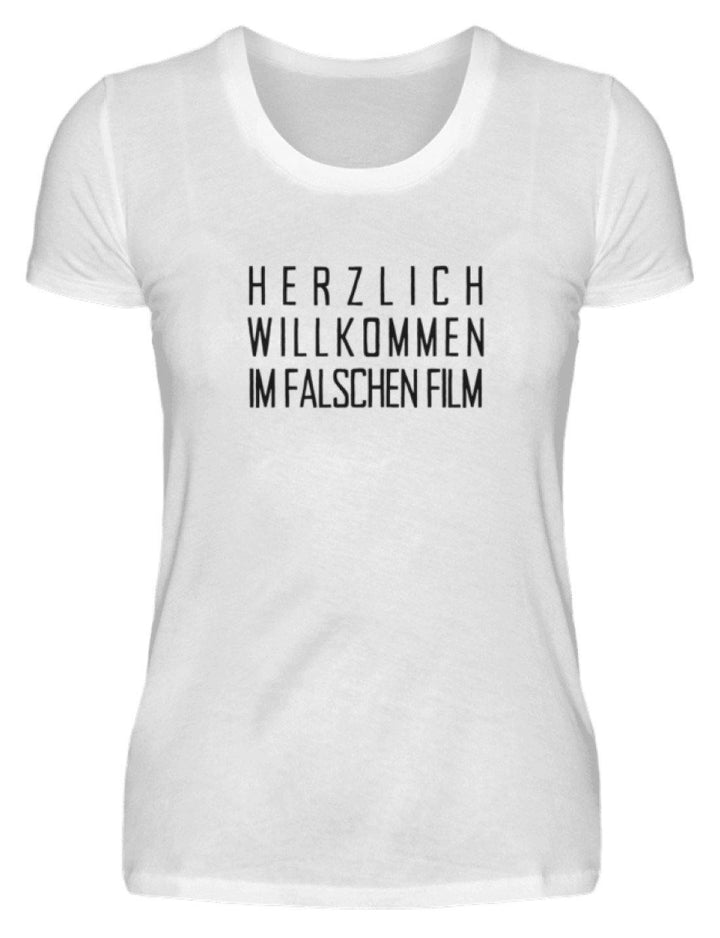 Willkommen im falschen Film /white  - Damenshirt - Words on Shirts Sag es mit dem Mittelfinger Shirts Hoodies Sweatshirt Taschen Gymsack Spruch Sprüche Statement