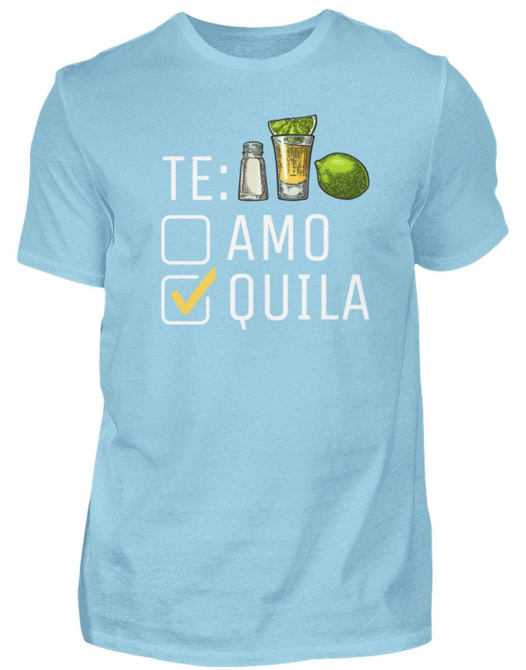 Tequila Te:amo Te:qulia   - Herren Shirt - Words on Shirts Sag es mit dem Mittelfinger Shirts Hoodies Sweatshirt Taschen Gymsack Spruch Sprüche Statement